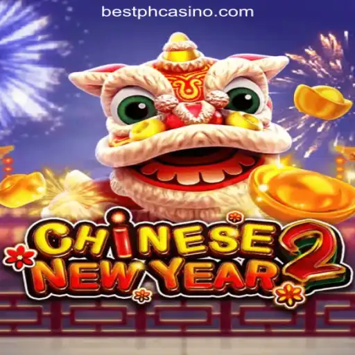 Exploring CHINESENEWYEAR2: A Thrilling Online Casino Game Experience at Bestph.COM